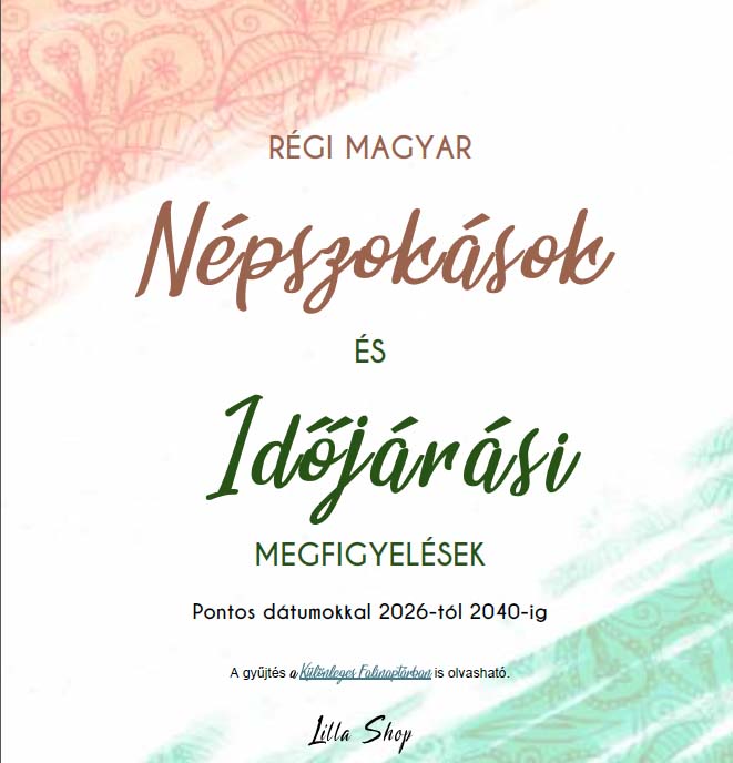 Régi Magyar Népszokások és Időjárási Megfigyelések - Nyomtatható termék